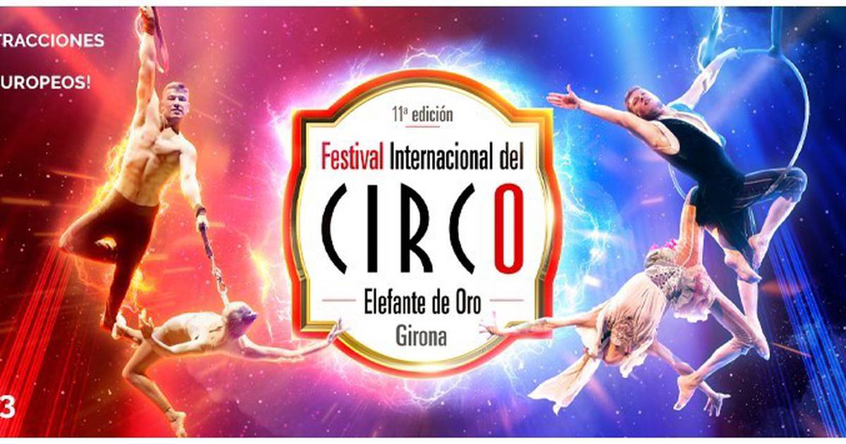 El festival de circo Elefant d'Or de Girona programa una edición con 26